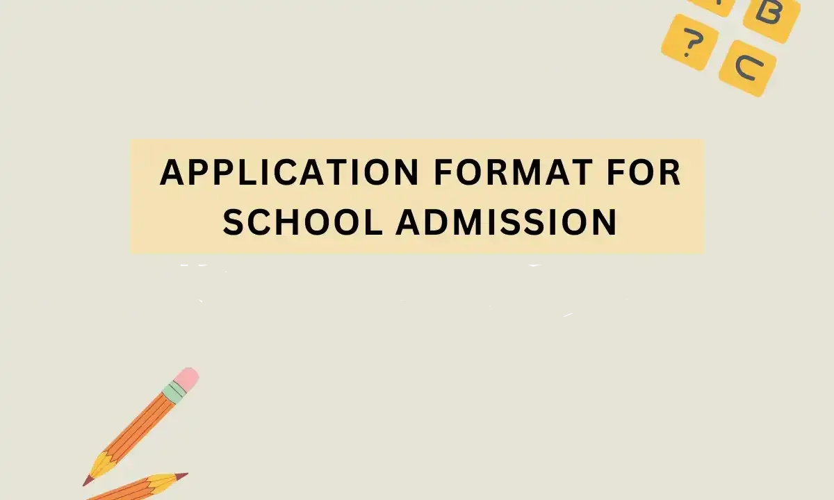Application Format For School Admission