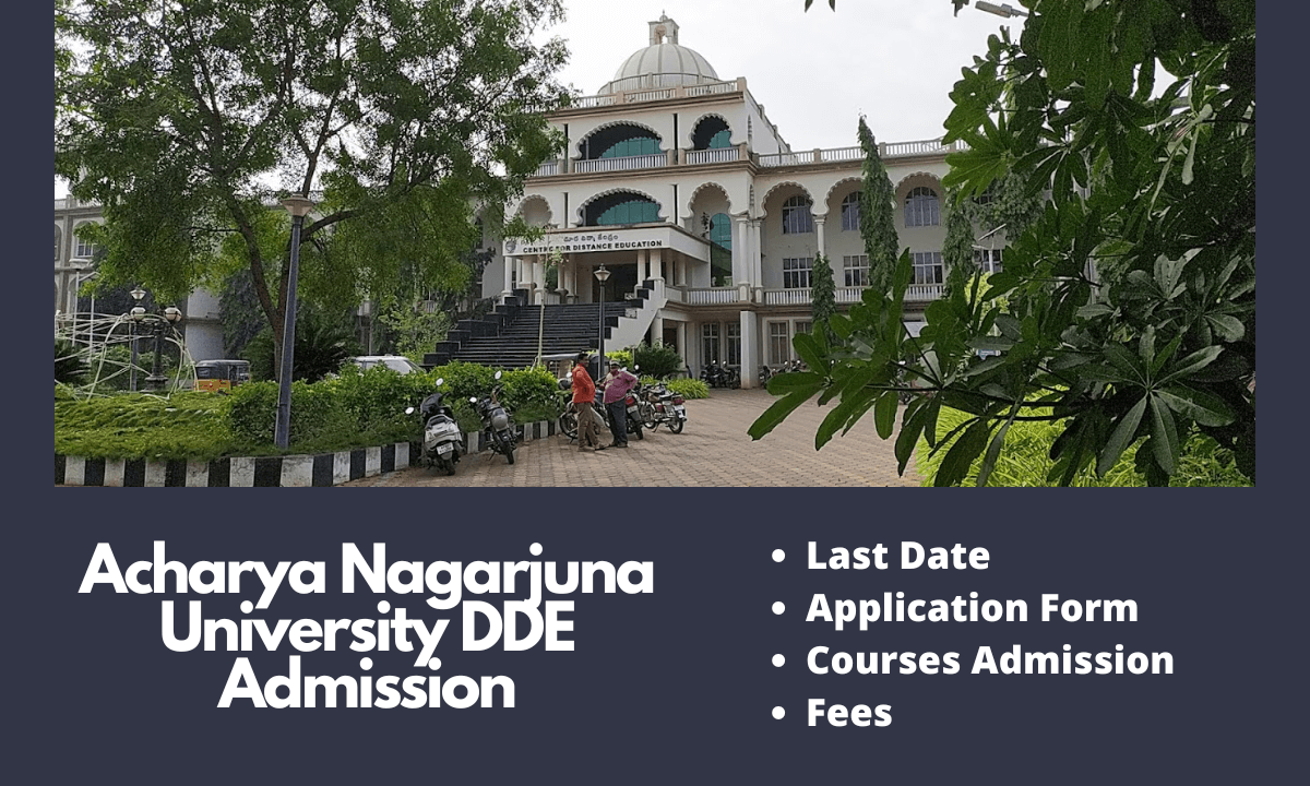Acharya Nagarjuna University DDE Admission