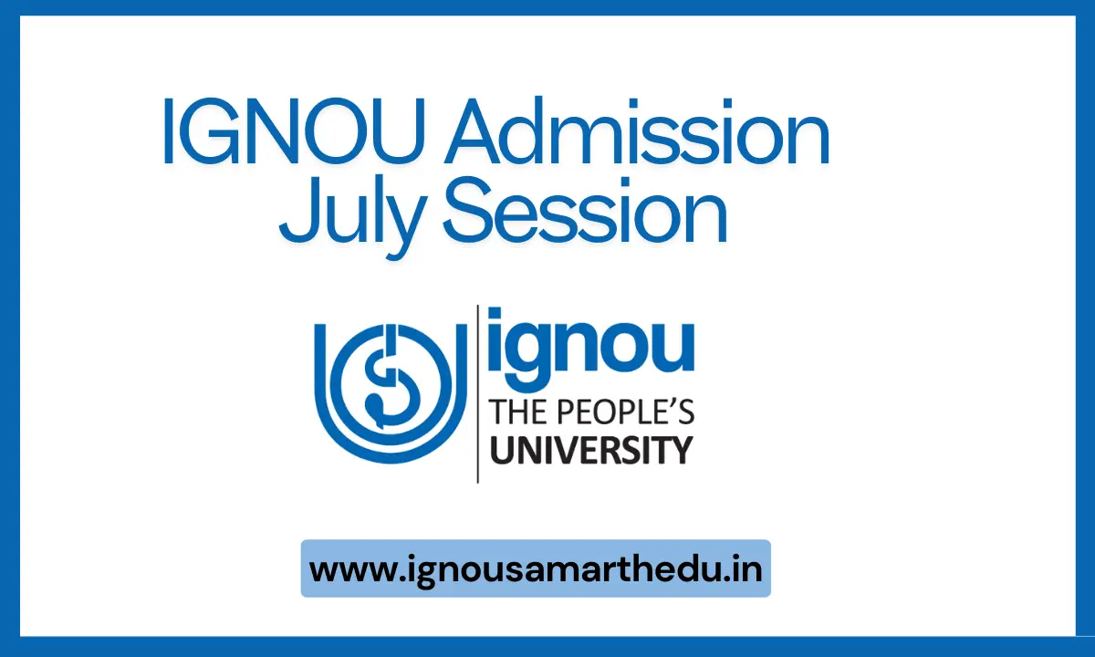 IGNOU Admission July Session