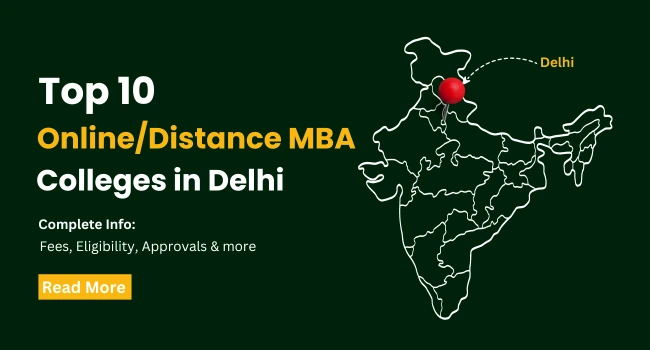 Top Online/Distance MBA Colleges in Delhi 2024