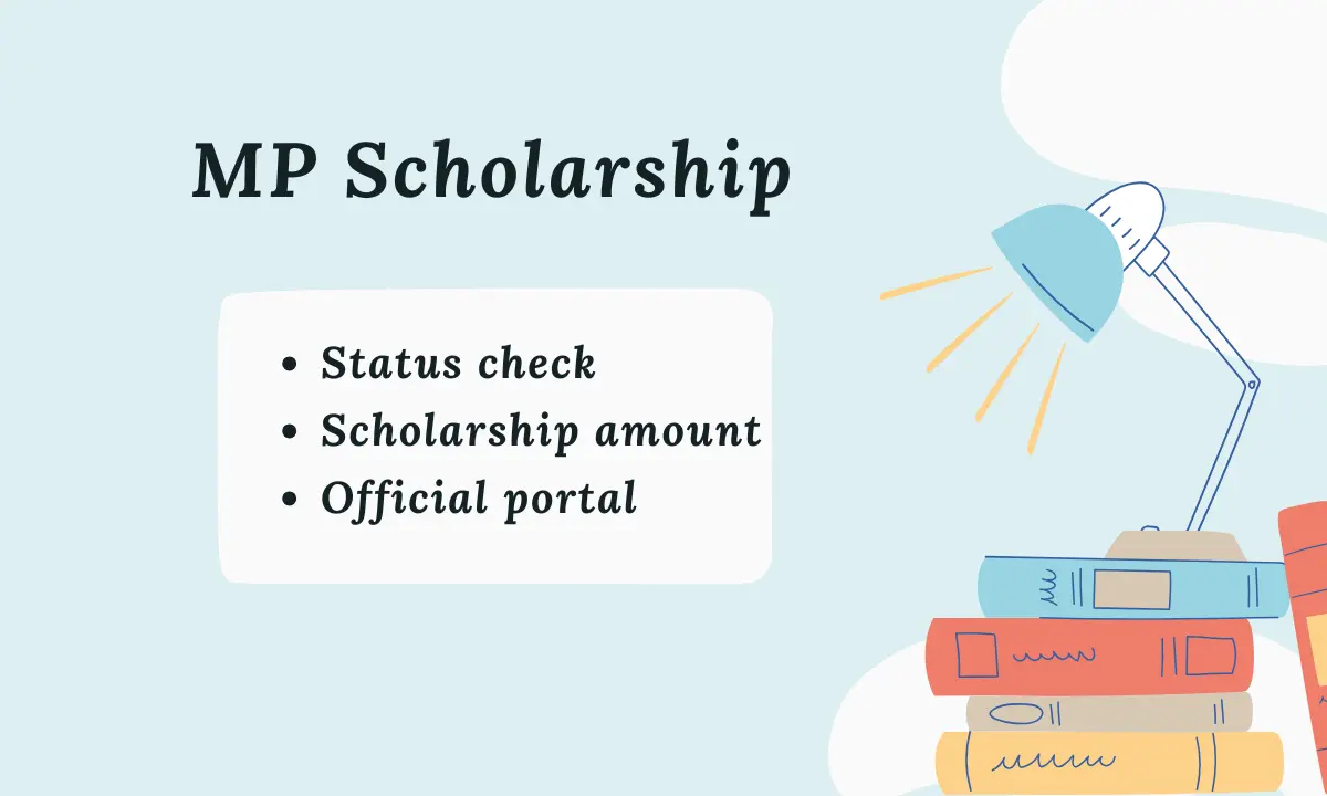 Mp Scholarship
